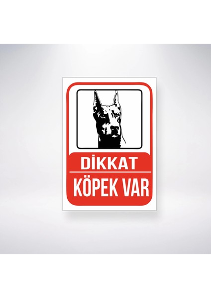 Dikkat Köpek Var Sticker 20X28 cm