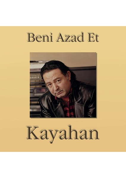 Kayahan - Beni Azad Et (Plak)