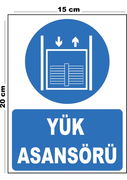 Metal Yük Asansörü 15CM x 20CM Uyarı Levhası Yönlendirme Tabelası