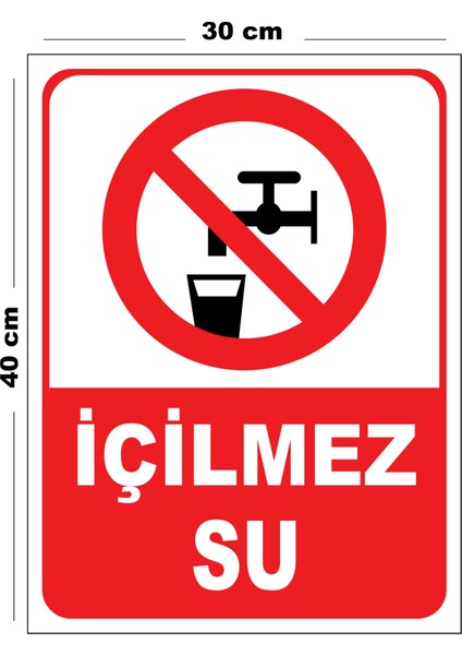 Metal Içilmez Su 30CM x 40CM A3 Büyüklüğünde Uyarı Levhası Yönlendirme Tabelası