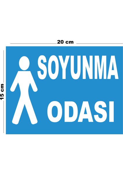 Metal Soyunma Odası 15CM x 20CM Uyarı Levhası Yönlendirme Tabelası