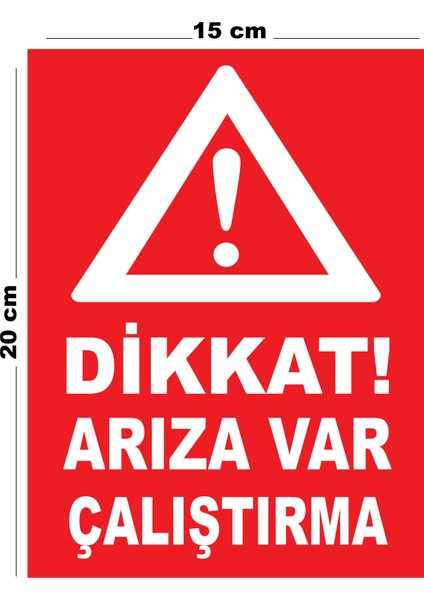 Metal Dikkat Arıza Var Çalıştırma 15CM x 20CM Uyarı Levhası Yönlendirme Tabelası