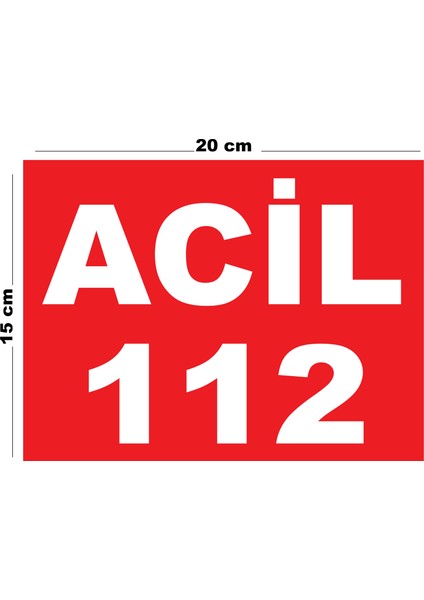 Metal Acil 112 15CM x 20CM Uyarı Levhası Yönlendirme Tabelası