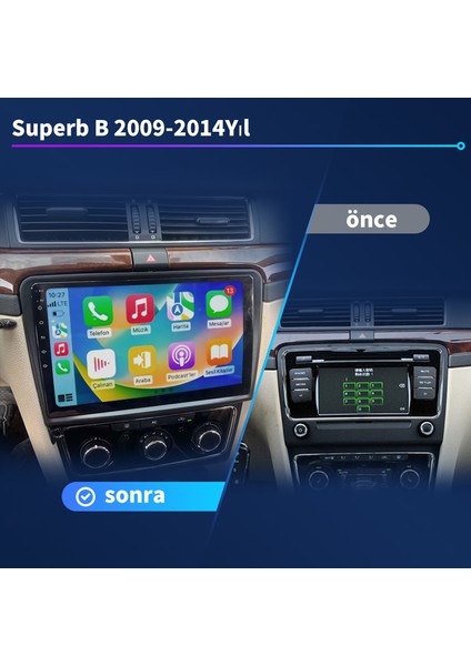 Skoda Superb B 2009-2014YIL Yıl Uyumlu 10,2 Inç 4 GB Ram 64 GB Hafıza Multimedya Carplay Navigasyon