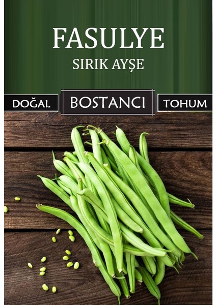 Yerli Sırık Ayşe Fasulye Tohumu Doğal Yerli Tohum Pakette