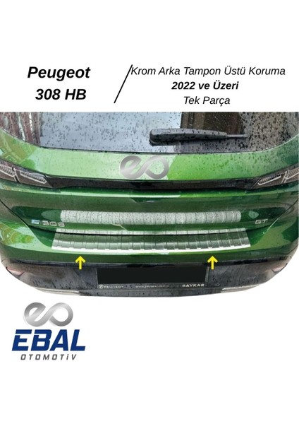 Peugeot 308 Hb Krom Arka Tampon Üstü Koruma 2022 ve Üzeri Paslanmaz Çelik