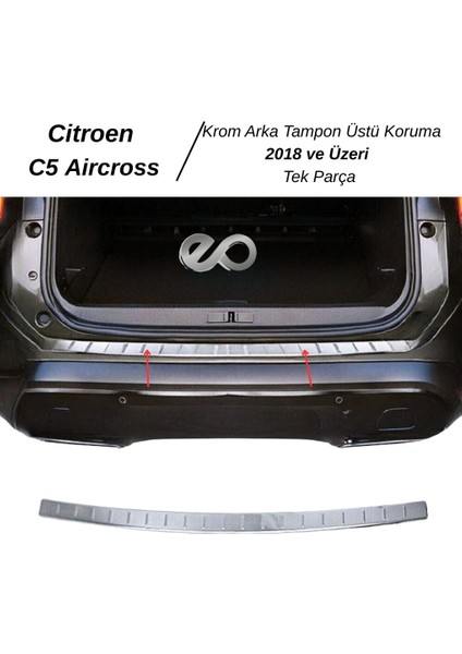 Citroen C5 Aircross Krom Arka Tampon Üstü Koruma 2018> Paslanmaz Çelik fiyatları