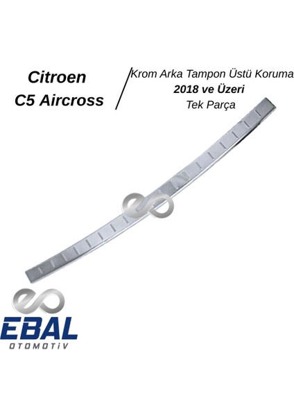 Citroen C5 Aircross Krom Arka Tampon Üstü Koruma 2018> Paslanmaz Çelik fırsatları