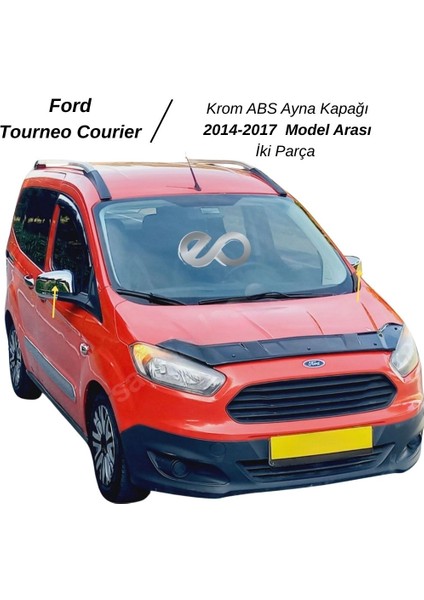Ford Tourneo Courier Abs Krom Kaplama Ayna Kapağı 2PRÇ.2014 Üzeri fiyatları