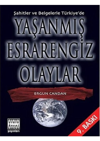 Şahitler ve Belgelerle Türkiye De Yaşanmış Esrarengiz Olaylar