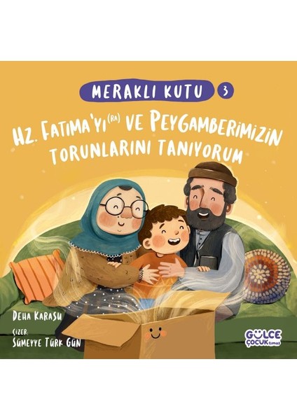 Meraklı Kutu - Hz Fatımayı (Ra) ve Peygamberimizin Torunlarını Tanıyorum