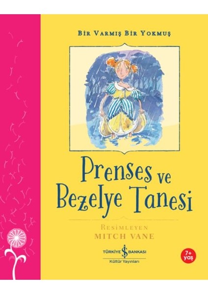 Prenses ve Bezelye Tanesi - Bir Varmış Bir Yokmuş