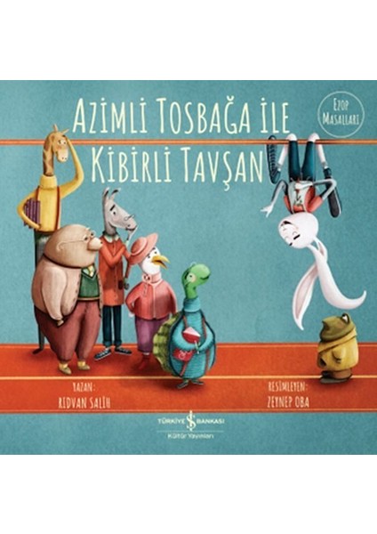 Azimli Tosbağa Ile Kibirli Tavşan