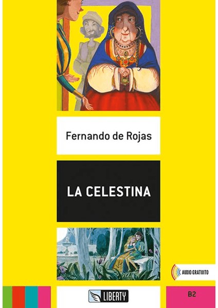 La Celestina (Lecturas Liberty) B2