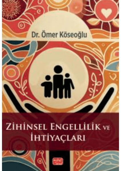 Zihinsel Engellilik ve Ihtiyaçları