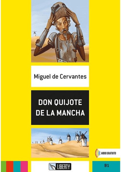 Don Quijote De La Mancha (Lecturas Liberty) B1