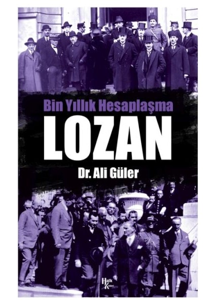 Bin Yıllık Hesaplaşma - Lozan