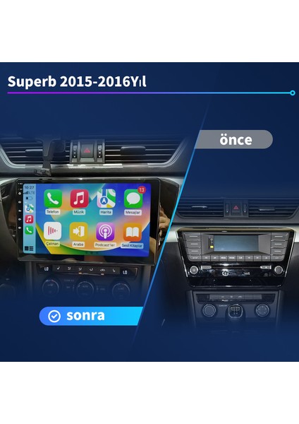 Skoda Superb B 2015-2016 Yıl Uyumlu 10,2 Inç 4 GB Ram 32 GB Hafıza Multimedya Carplay Navigasyon