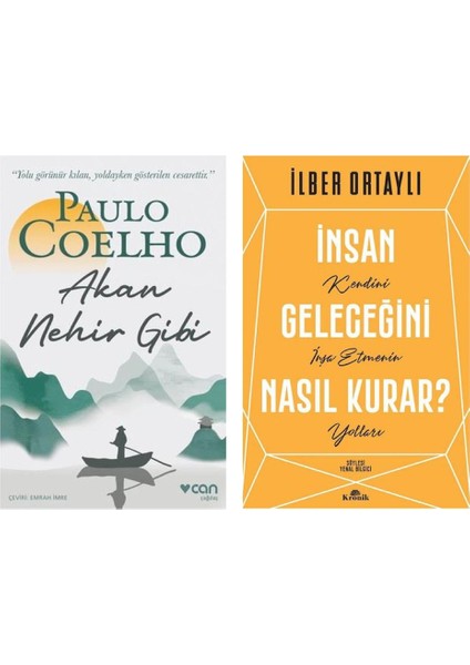 Akan Nehir Gibi - Paulo Coelho ve Insan Geleceğini Nasıl Kurar? - Ilber Ortaylı