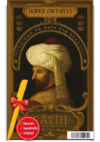 Alfa Kalem+Fatih Sultan Mehmed Ilber Ortaylı -Yeni- Kronik Tarih Kitap