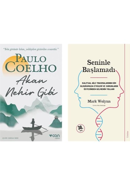 Akan Nehir Gibi - Paulo Coelho ve Seninle Başlamadı - Mark Wolynn