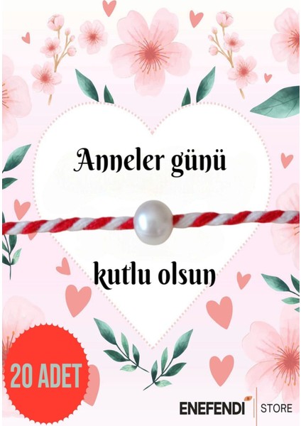 20 Adet Anneler Günü Hediye Bileklik Kartlı Incili Marteniçka Bileklik