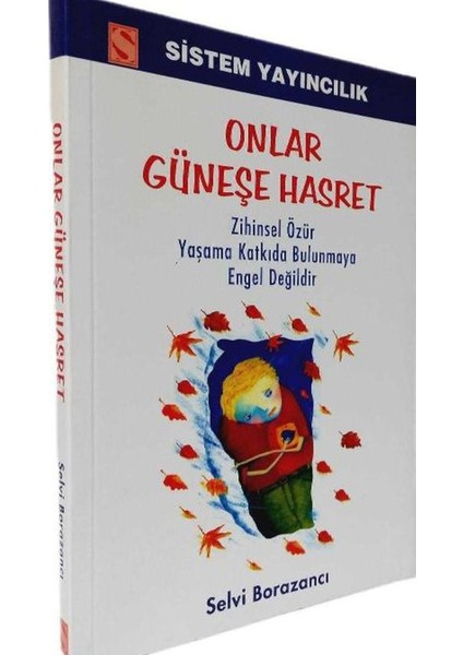 Onlar Güneşe Hasret - Dr. Selvi Borazancı Persson