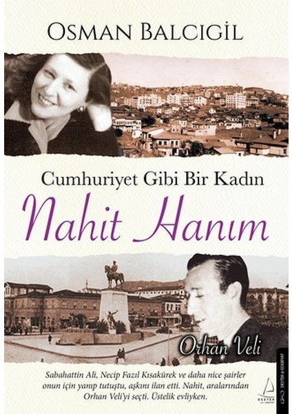 Cumhuriyet Gibi Bir Kadın - Nahit Hanım