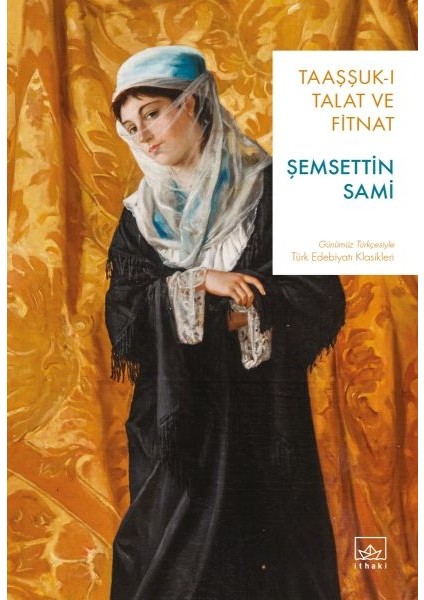 Taaşşuk-I Talat ve Fitnat