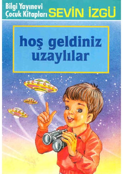 Hoş Geldiniz Uzaylılar