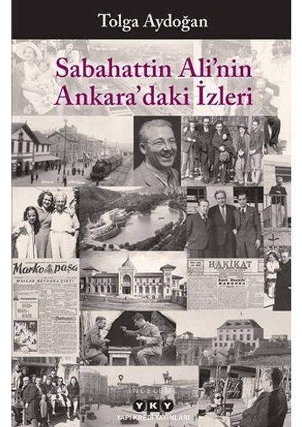 Sabahattin Ali Nin Ankara Daki Izleri