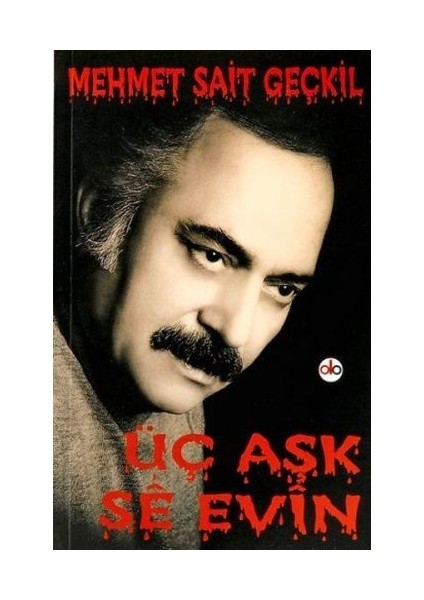 Üç Aşk - Se Evin