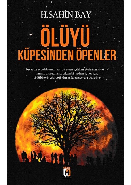 Ölüyü Küpesinden Öpenler