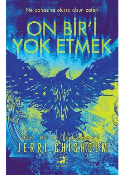 On Bir I Yok Etmek