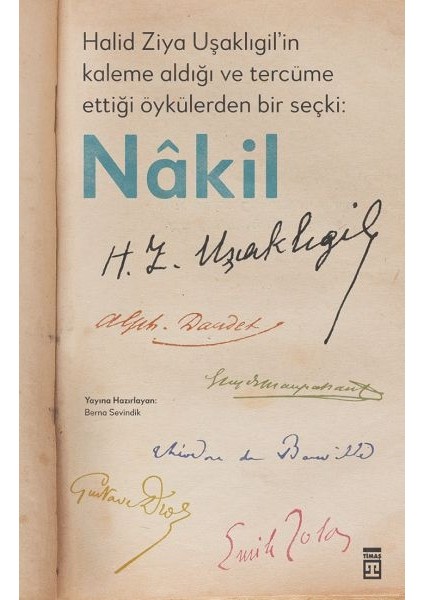 Halid Ziya Uşaklıgil In Kaleme Aldığı ve Tercüme Ettiği Öykülerden Bir Seçki: Nâkil