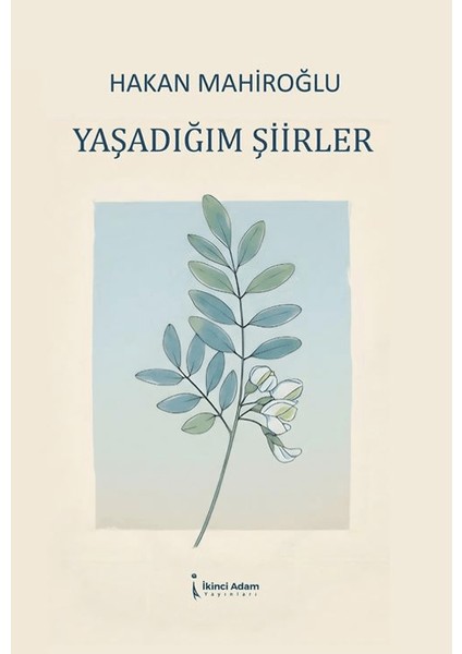 Yaşadığım Şiirler