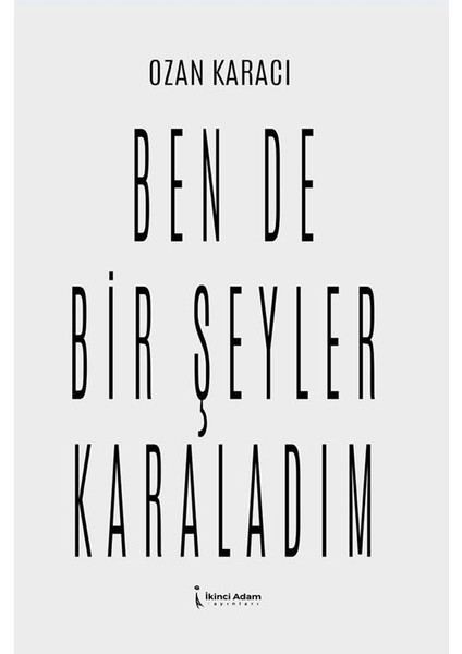 Ben De Bir Şeyler Karaladım