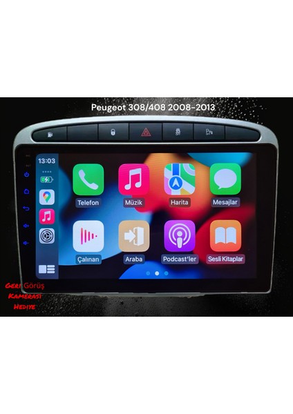 Peugeot 308/408 2008-2013 Yıl Uyumlu 9 Inç Android Multimedya Carplay+Android Auto+Navigasyon