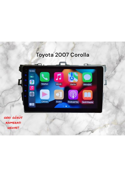 Toyota Corolla 2007 Yıl Uyumlu 9 Inç Android Multimedya Carplay+Android Auto+Navigasyon