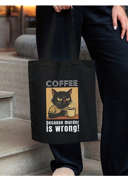 Coffee Because Murder Is Wrong' Siyah Gabardin Bez Çanta