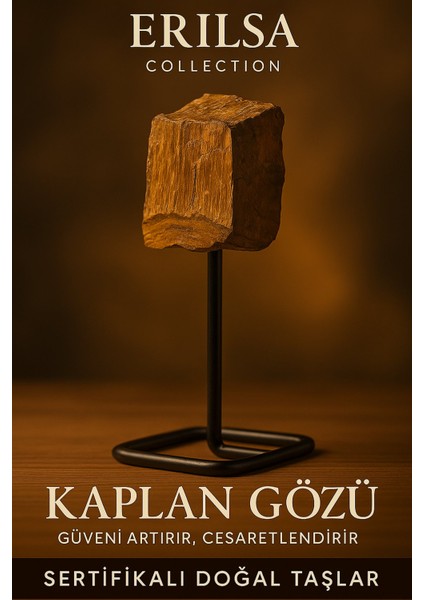 Sertifikalı Doğal Ham Kaplan Gözü Taşı Standlı Obje – Cesaret ve Odaklanma Enerjisi Sunar