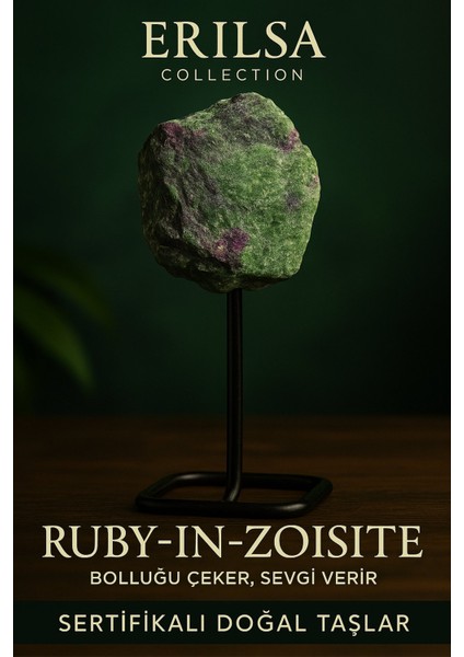 Sertifikalı Doğal Ham Ruby Yakutlu Zoisit Taşı Standlı Obje – Tutku, Dönüşüm ve Güç Taşı