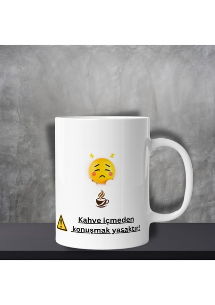Kahve Içmeden Konuşmak Yasaktır – Mizahi Kahve Kupası
