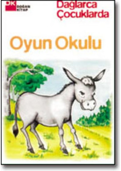 Oyun Okulu - Fazıl Hüsnü Dağlarca