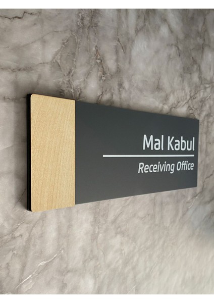 Meşe Serisi Pleksi Mal Kabul Departman Kapı Isimliği Yönlendirme Levhası modelleri