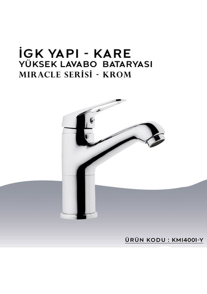 Igk Yapı – Kare KMI4001-Y Miracle Yüksek Lavabo Bataryası