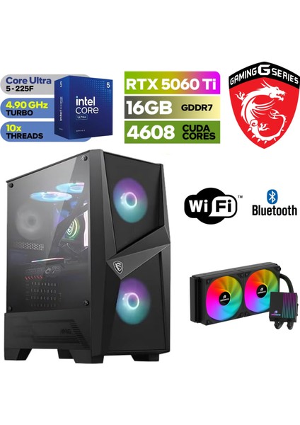 Gaming Ddr5-Rtx 5060Tİ 16GB-İNTEL Ultra 5 225F - 32GB - 64GB Ddr5 Ram-1 Tb M.2 Ssd-Windows 11 Pro-Sıvı Sogutmalı