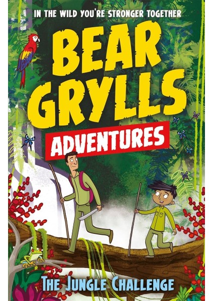 Bear Grylls Adventure 3: The Jungle Challenge: By Bestselling Author And Chief Scout Bear Grylls