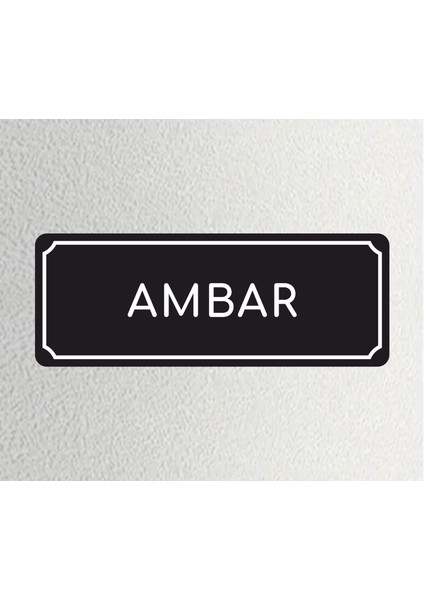 Ambar - Ofis Departman Kapı Isimliği, Yönlendirme Levhası 24X9 cm 4mm