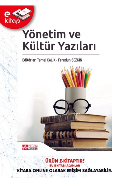 Yönetim ve Kültür Yazıları (E-Kitap)